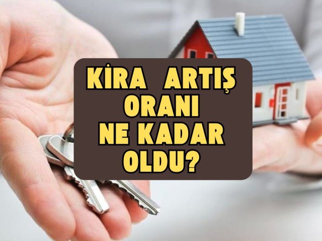 Kira Artışları için Mayıs Dönemi:% 48,73'lük Sınırlı Bir Artış!